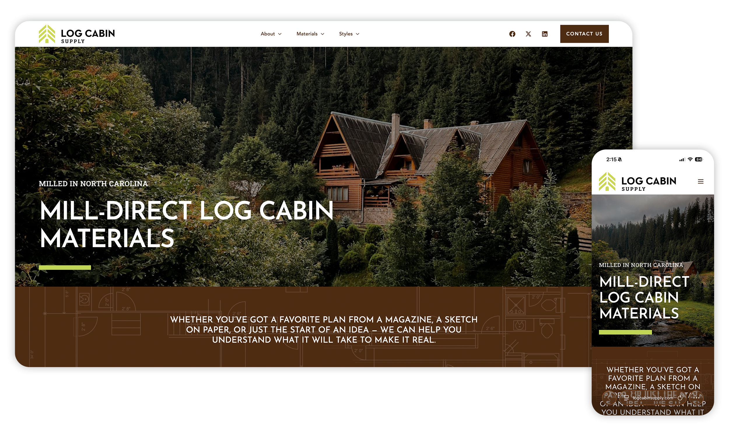 Log Cabin Supply Screen Mock-ups